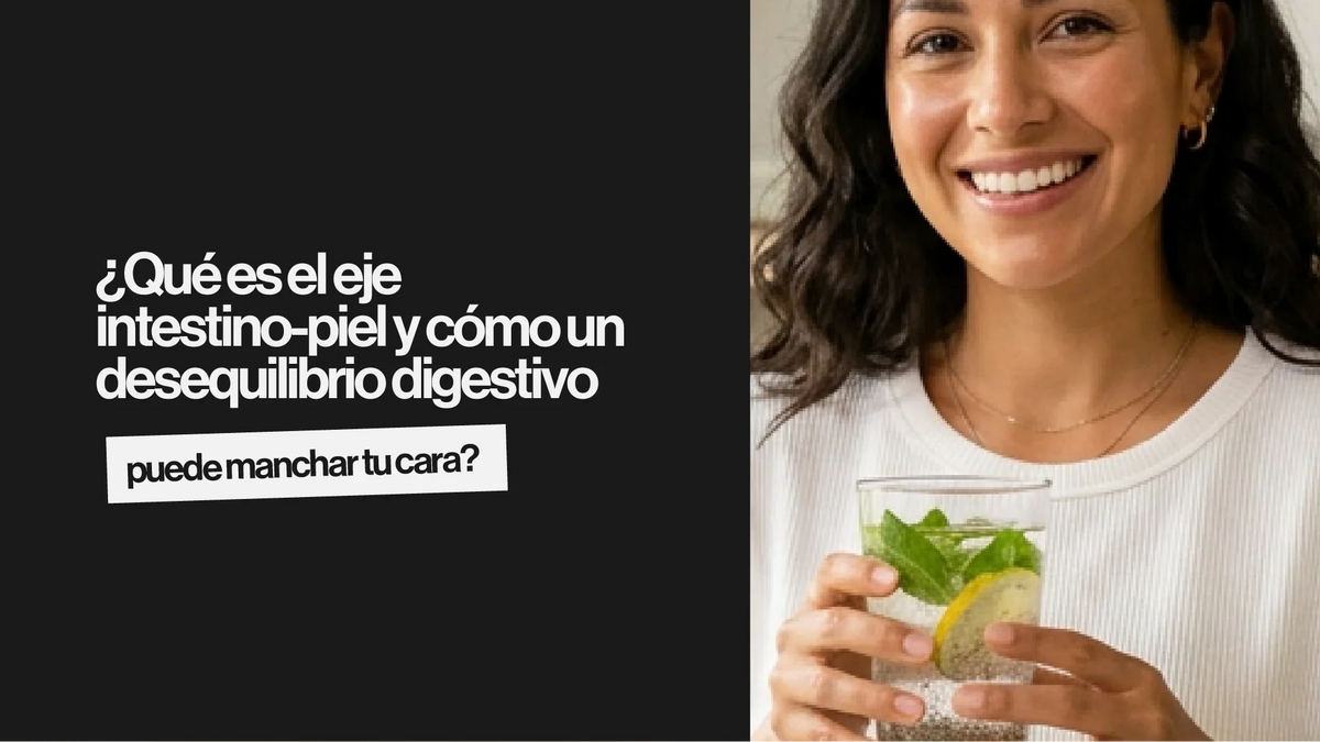 ¿Qué es el eje intestino-piel y cómo un desequilibrio digestivo puede manchar tu cara?