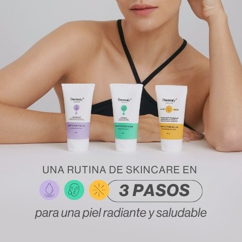 Una Rutina de Skincare en 3 Pasos para una Piel Radiante y Saludable - Dermaly